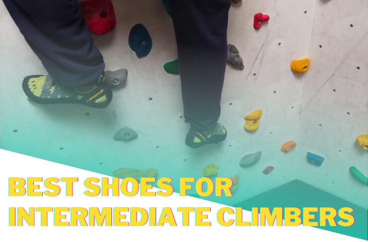 Best Shoes for Intermediate Climbers