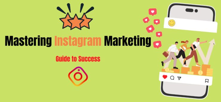Maîtriser le marketing Instagram